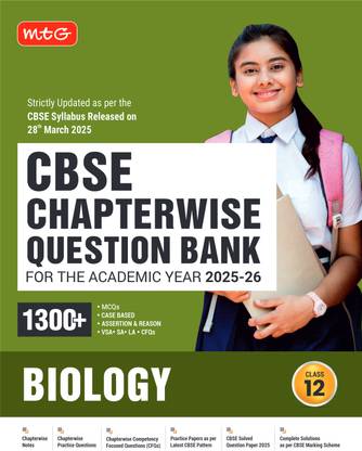 MTG CBSE Chapterwise Question Bank Class 12 Biology For 2026 Board Exam | As Per Latest CBSE Syllabus Released on 28 March 2025