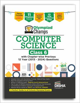 Disha Olympiad Champs Computer Science Class 6 with Chapter-wise Previous 12 Year (2013 - 2024) Questions 4th Edition | Cyber/ Informatics | Complete Prep Guide with Theory, PYQs, Past & Practice Exercise