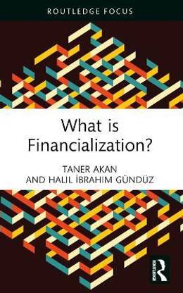 What is Financialization?