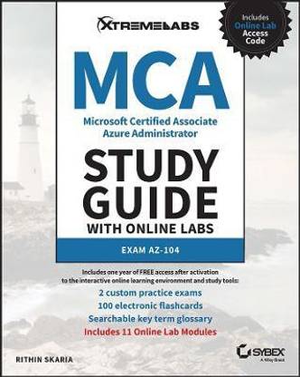MCA Microsoft Certified Associate Azure Administrator Study Guide with Online Labs: Exam AZ-104
