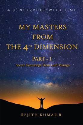 My Masters from the 4th Dimension  - A Rendezvous with Time
