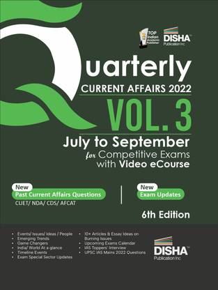 Quarterly Current Affairs 2022 Vol. 3 - July to September for Competitive Exams with Video Ecourse Latest Updates General Knowledge/ Awareness Ssc, Bank Po/ Clerk, Rrb, Upsc, IAS Prelims & Mains, Cds, Nda Previous Year Questions Pyqs Essays, Articles, Swot, Game Changers, Concept Maps, Practice MCQS