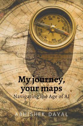 My journey, your maps