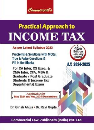 Practical Approach to Income Tax As per Latest Syllabus 2023