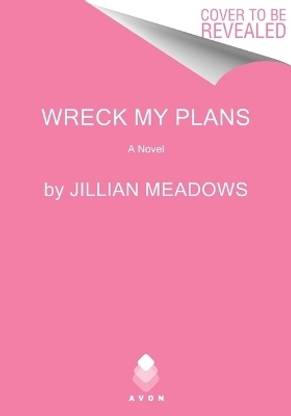 Wreck My Plans