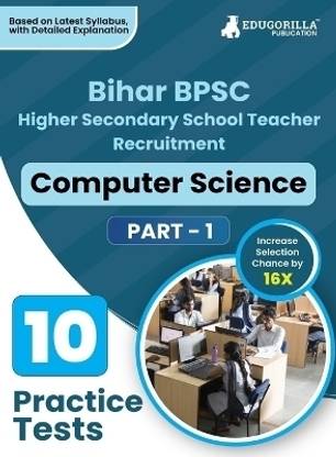 Bihar BPSC Higher Secondary School Teacher | Computer Science Book (English Edition)  - 2024 | 10 Practice Mock Tests with Free Access to Online Tests