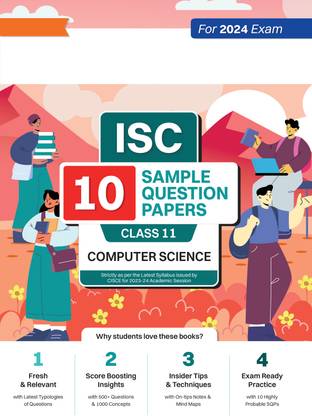 Oswaal ISC 10 Sample Question Papers Class 11 Computer Science For 2024 Exams (Based On The Latest CISCE/ ISC Specimen Paper)