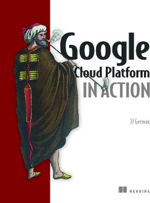 Google Cloud Platform in Action
