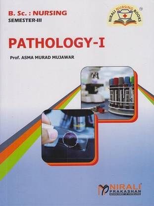 PATHOLOGY 1 (BSc Nursing : Semester 3)