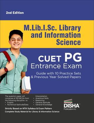 M.Lib.I.Sc. Library & Information Science CUET PG Entrance Exam Guide 10 Practice Sets & Previous Year Solved Papers 2nd Edition