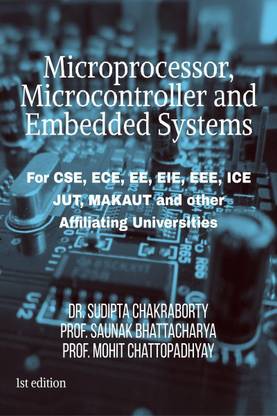 Microprocessor, Microcontroller and Embedded Systems