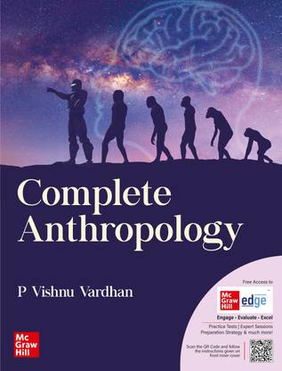Complete Anthropology for UPSC Civil Services Main Exam 2025 - Optional Papers 1 & 2 | UPSC Main Previous Years� Questions | State PSCs Main Exams| OPSC Main | WBCS Main | McGraw Hill Edge access: Author videos on important topics