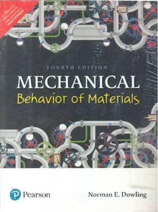 Mechanical Behavior of Materials Fourth Edition with 2 Disc