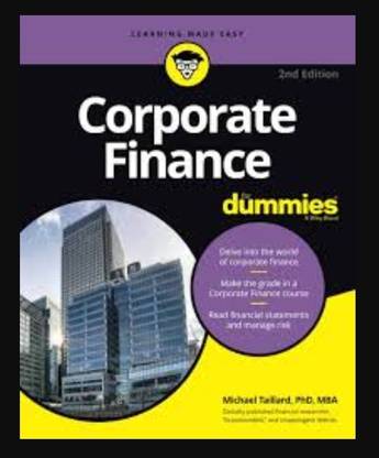 Corporate Finance for Dummies, 2ed
