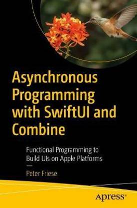 Asynchronous Programming with SwiftUI and Combine