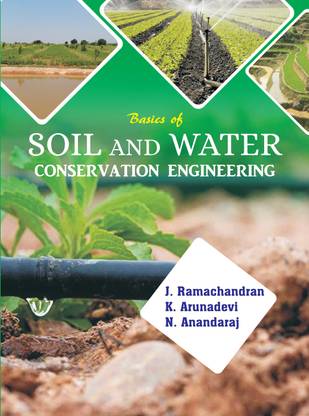 Basics of Soil and Water Conservation Engineering