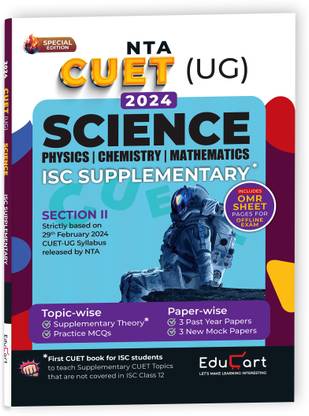 Educart CUET UG 2024 Science ISC Board Supplementary Book of Physics + Chemistry + Mathematics (Additional Topics + Past Year Papers + Mock Papers on new syllabus)  - CUET UG 2024 Books
