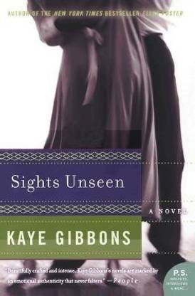 Sights Unseen  - A Novel