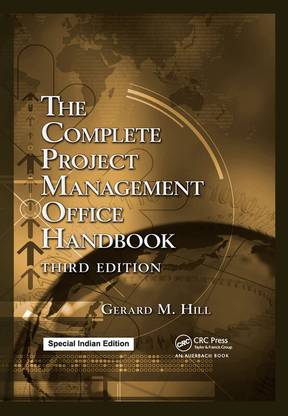 The Complete Project Management Office Handbook: Buy The Complete