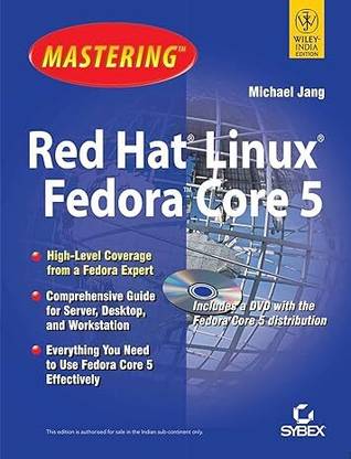 Mastering Red Hat Linux Fedora Core 5