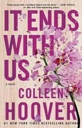 IT ENDS WITH US  - Novel by Colleen Hoover