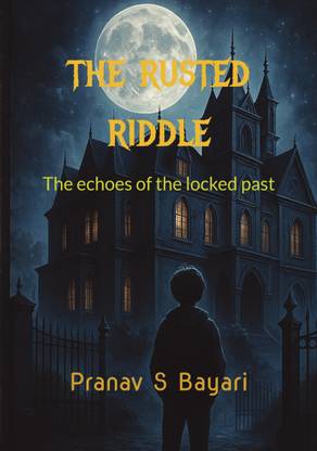 The Rusted Riddle  - The Echoes Of The Locked Past