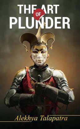THE ART OF PLUNDER