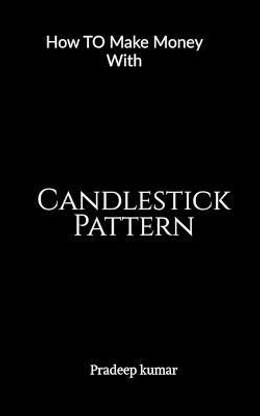 Candlestick Pattern  - How To Make Money With