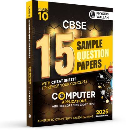 PW CBSE 15 Sample Question Papers Class 10 Computer Applications for 2025 Exam