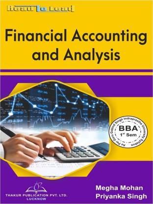 फाइनेंशियल अकाउंटिंग एंड एनालिसिस बुक फॉर GGSU BBA 1st सेमेस्टर