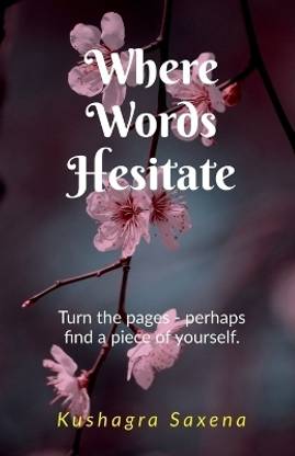 Where Words Hesitate