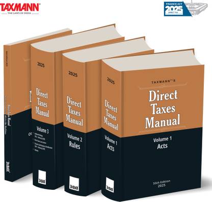 Taxmann's Direct Taxes Manual [Finance Act 2025] – Comprehensive Reference—Featuring the Latest Finance Act Amendments | Annotated Sections | User-Friendly Navigation