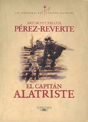 El capitan Alatriste / Captain Alatriste