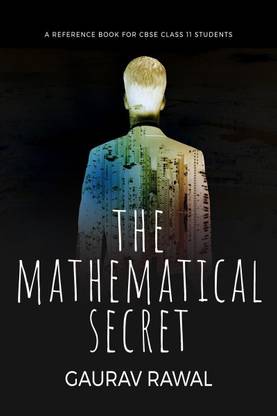 the mathematical secret volume 1  - the best reference to class 11 mathematics
