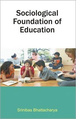 Sociological Foundation of Education