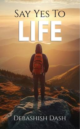 Say Yes to Life