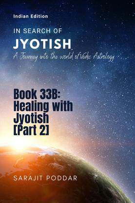 Healing with Jyotish [Part 2]  - A Journey into the World of Vedic Astrology