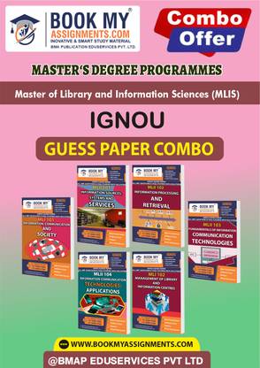 IGNOU MLI101 MLI102 MLII101 MLII102 MLII103 MLII104 Study Material (Guess Paper) For Ignou Student Master of Library and Information Sciences (MLIS)
