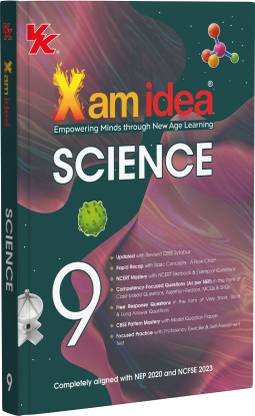 Xam idea Class 9 Science (2025�26) | Latest CBSE Syllabus| NEP 2020 & NCFSE 2023 Aligned | With Competency-Focused & Free Response Qs | Self-Assessment Tests