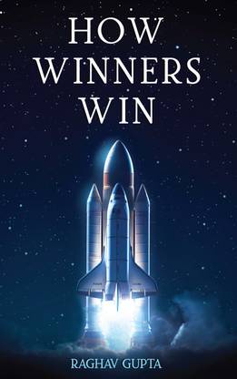 How Winners Win