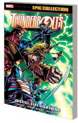 Thunderbolts Epic Collection: Justice, Like Lightning