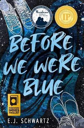 Before We Were Blue