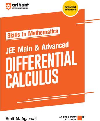 (OldEditon)Arihant
SkillsinMathematicsJEEMain&AdvancedDifferentialCalculus