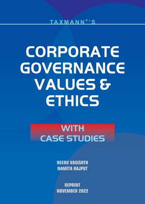 Taxmann's Corporate Governance Values & Ethics with Case Studies – Authentic textbook ft. simple & crisp presentation in a student-friendly manner for MBA and other allied courses