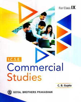 GOYAL ICSE COMMERCIAL STUDIES - CLASS 9 (FOR 2025 -2026 EXAMS)