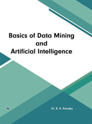 Basics of Data Mining and Artificial Intelligence