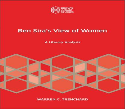 Ben Sira’s View of Women