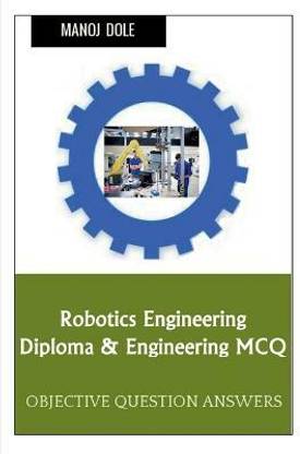 Robotics Engineering Diploma & Engineering MCQ