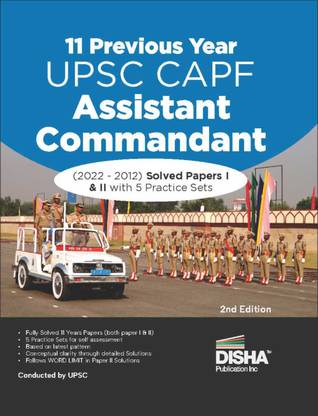 11 Previous Year Upsc Capf Assistant Commandant (2022 - 2012) Solved Papers I & II with 5 Practice Sets Capf Ac Exam 2023 Central Armed Police Forces Pyqs General Studies & Descriptive Paper