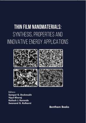 Thin Film Nanomaterials: Synthesis Properties and Innovative Energy Applications